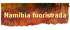 Namibia fuoristrada