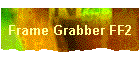 Frame Grabber FF2