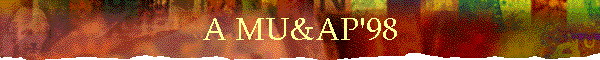 A MU&AP'98