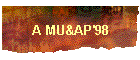 A MU&AP'98