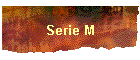 Serie M