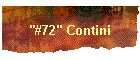 "#72" Contini