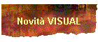 Novit� VISUAL