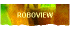 ROBOVIEW